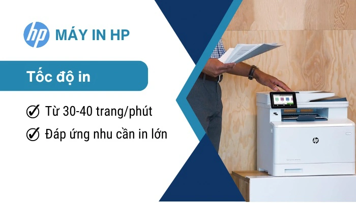 Máy in HP có tốc độ in ấn nhanh