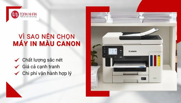 vì sao nên chọn máy in màu Canon