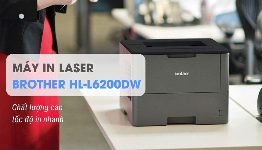 máy in laser Brother HL-L6200dw